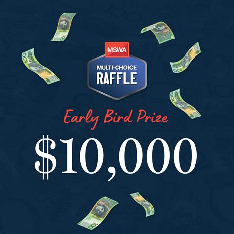 mswa early bird draw 2023|MSWA Raffle .